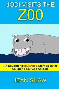portada Jodi Visits The Zoo: Children's Illustrated Story Book (in English)
