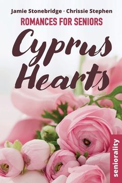 Cyprus Hearts: A Large Print Light Romance for Seniors (en Inglés)