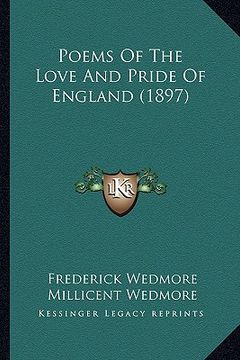 portada poems of the love and pride of england (1897) (en Inglés)