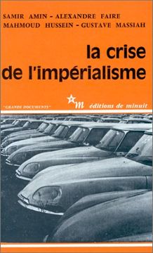 portada La Crise de L'impã Rialisme [Paperback] Amin Samir and Amin, Samir