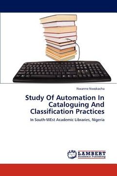 portada study of automation in cataloguing and classification practices (en Inglés)