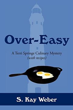 portada Over-Easy: A Terri Springe Culinary Mystery (With Recipes) (Terri Springe Culinary Mysteries (Paperback)) 