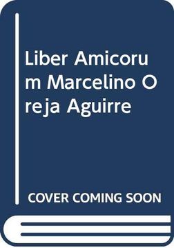 portada Liber Amicorum, Marcelino Oreja Aguirre