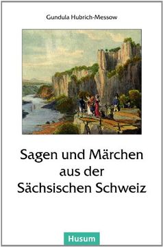 portada Sagen und Märchen aus der Sächsischen Schweiz (en Alemán)