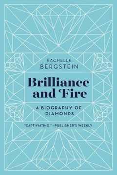 portada Brilliance and Fire: A Biography of Diamonds