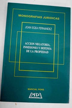 portada Accion Negatoria, Inmisiones y Defensa de la Propiedad (in Spanish)