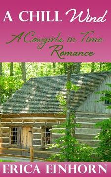 portada A Chill Wind: A Cowgirls in Time Romance (en Inglés)