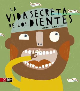 portada La Vida Secreta de los Dientes (in Spanish)