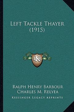 portada left tackle thayer (1915) (in English)