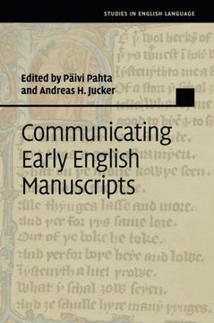 portada Communicating Early English Manuscripts (Studies in English Language) (en Inglés)