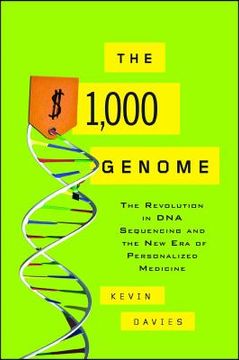 portada The $1,000 Genome: The Revolution in dna Sequencing and the new era of Personalized Medicine (en Inglés)