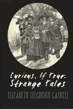 portada Curious, if True Strange Tales