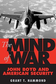 portada The Mind of War: John Boyd and American Security (in English)