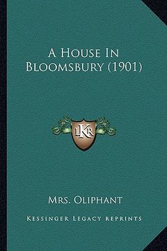 portada a house in bloomsbury (1901) (en Inglés)