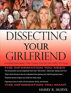 portada dissecting your girlfriend - understanding the game you've decided to play (en Inglés)