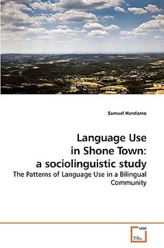 portada language use in shone town: a sociolinguistic study