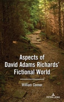 portada Aspects of David Adams Richards' Fictional World (en Inglés)