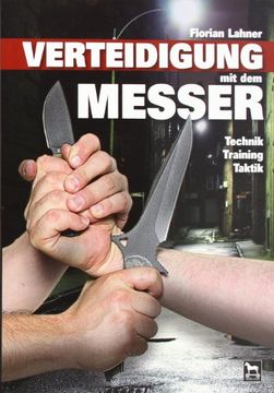 portada Verteidigung mit dem Messer: Technik, Training, Taktik (en Alemán)
