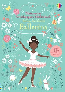 portada Mein Erstes Anziehpuppen-Stickerbuch: Bella, die Kleine Ballerina