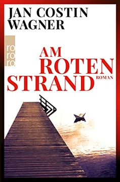 portada Am Roten Strand: Vom Gewinner des Deutschen Krimi-Preises (en Alemán)