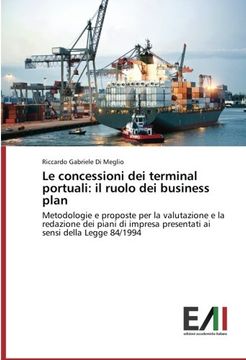 portada Le concessioni dei terminal portuali: il ruolo dei business plan