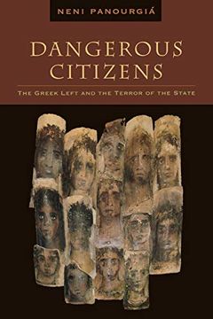 portada Dangerous Citizens: The Greek Left and the Terror of the State (en Inglés)