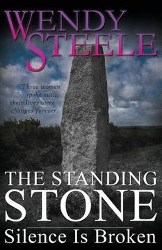 portada The Standing Stone - Silence Is Broken (in English)