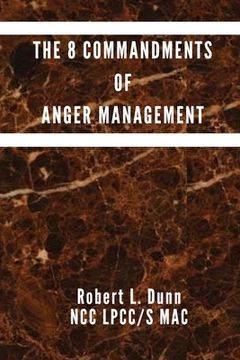 portada The 8 Commandments of Anger Management (en Inglés)