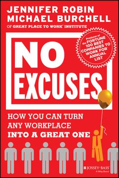 portada No Excuses: How You Can Turn Any Workplace Into A Great One