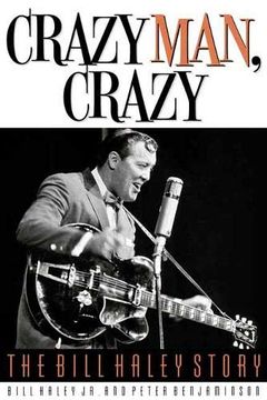 portada Crazy Man, Crazy: The Bill Haley Story (en Inglés)