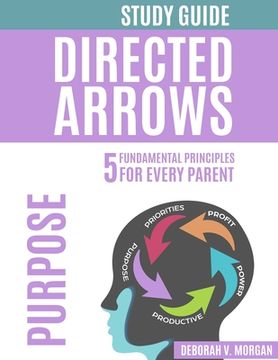portada Directed Arrows Study Guide: Purpose: PURPOSE (en Inglés)