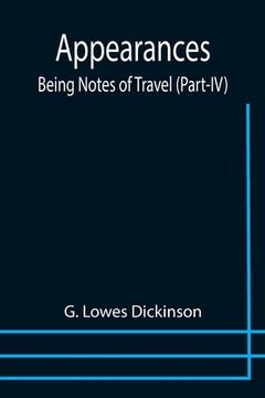 portada Appearances: Being Notes of Travel (Part-IV) (en Inglés)