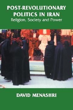 portada post-revolutionary politics in iran: religion, society, and power (en Inglés)