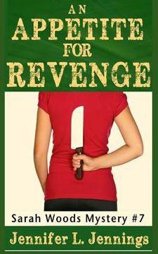 portada An Appetite for Revenge: (Sarah Woods Book 7) (in English)