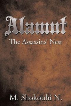 portada Alamut, the Assassins' Nest (en Inglés)