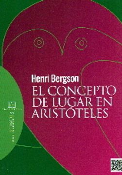 Concepto de Lugar en Aristoteles, el (in Spanish)