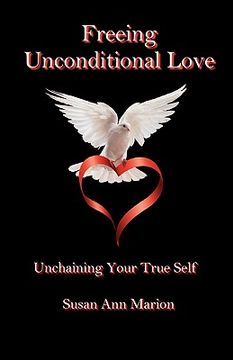 portada freeing unconditional love (in English)