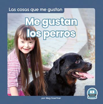 portada Me Gustan Los Perros (I Like Dogs) (in Spanish)