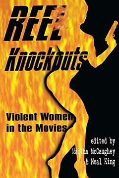 portada Reel Knockouts: Violent Women in the Movies (en Inglés)