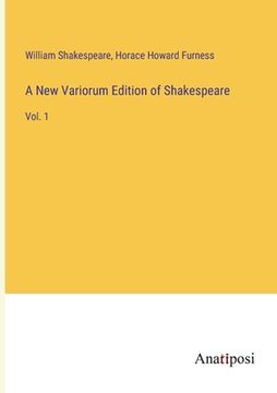 portada A New Variorum Edition of Shakespeare: Vol. 1 (en Inglés)
