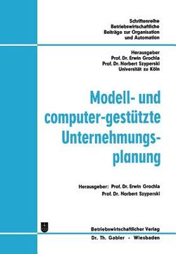 portada Modell- Und Computer-Gestützte Unternehmungsplanung (en Alemán)
