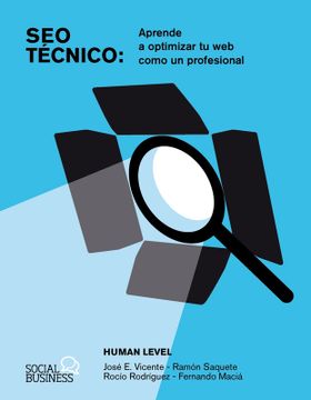 portada SEO Técnico. Aprende a optimizar tu web como un profesional (in Spanish)