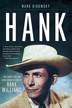 portada Hank: The Short Life and Long Country Road of Hank Williams (in English)