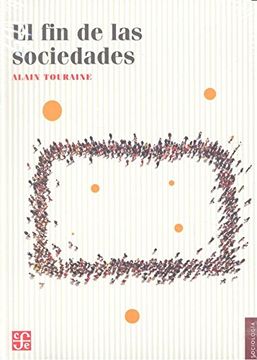 portada El fin de las Sociedades (in Spanish)