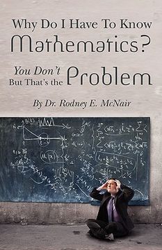 portada why do i have to know mathematics (en Inglés)