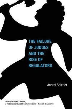 portada The Failure of Judges and the Rise of Regulators (Walras-Pareto Lectures) (en Inglés)