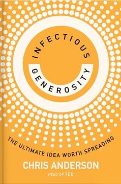 portada Infectious Generosity: The Ultimate Idea Worth Spreading 