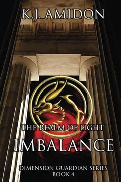 portada Dimension Guardian: The Realm of Light - Imbalance (Volume 4)
