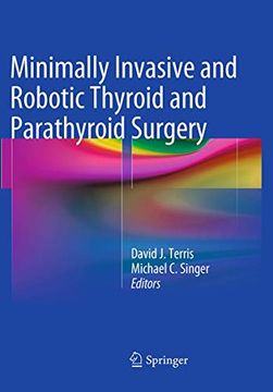 portada Minimally Invasive and Robotic Thyroid and Parathyroid Surgery (en Inglés)