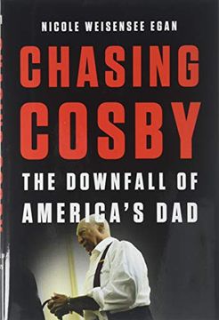 portada Chasing Cosby: The Downfall of America's dad (en Inglés)